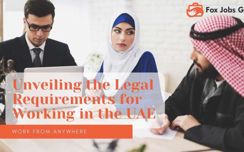 Legal Requirements for Working in the UAE